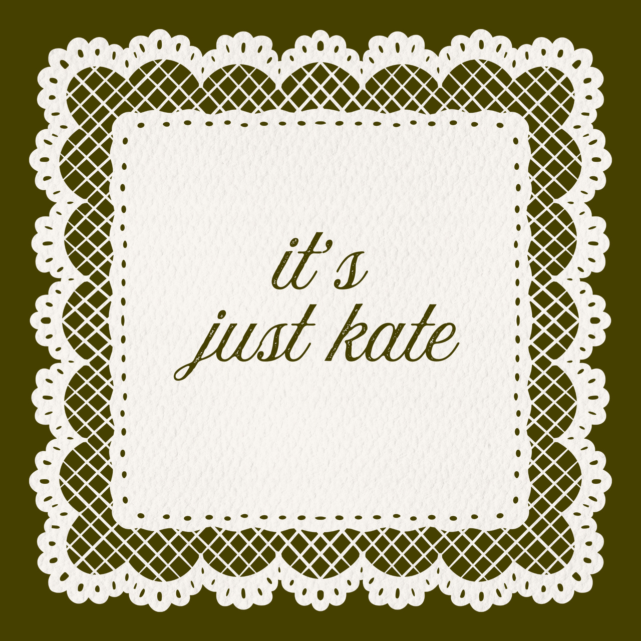 It's Just Kate