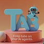 Keeping TABs on Your AI Agents's avatar