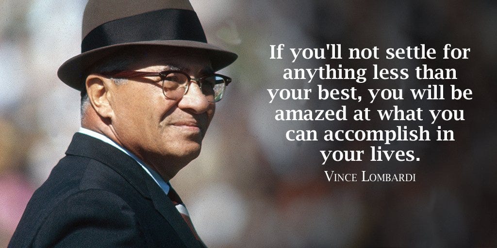 Vince Lombardi and Leadership. “The price of success is hard work… | by  Sadie Ulland | On Breaking the Mold | Medium