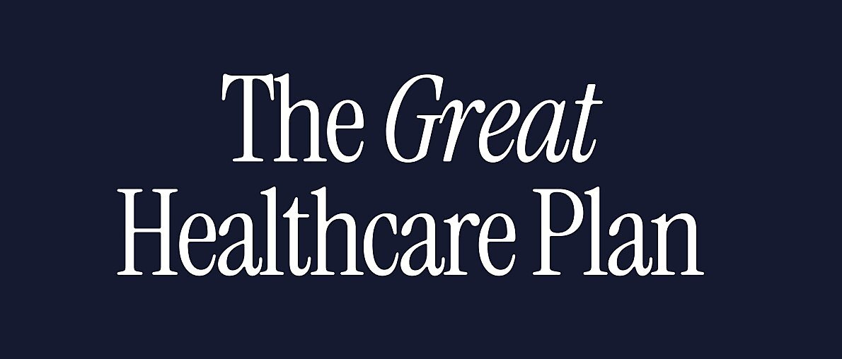 The Great Health Care Plan