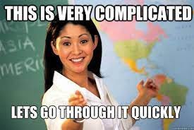 This is very complicated Lets go through it quickly - quickmeme