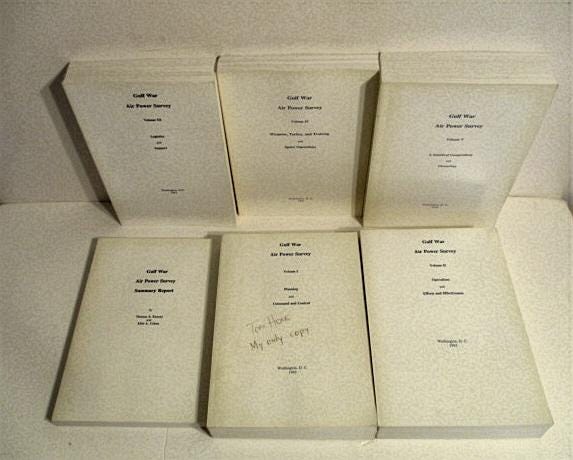 Gulf War Air Power Survey. (Complete 6 Volume set). by Cohen, Elliott;  Keaney, Thomas; Hone, Thomas; Watts, Barry; Gunkel, Richard; Guilmartin,  John; Kuehl, Daniel. (editors).: Fine Paperback (1993) Signed by Author |  Military Books