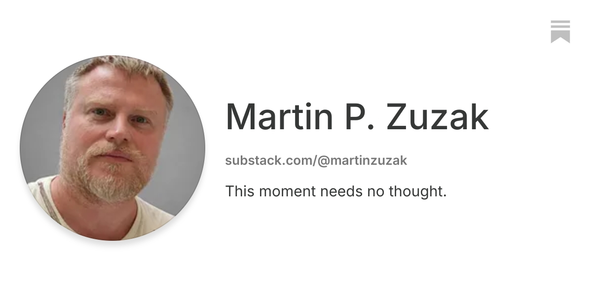 Martin P. Zuzak | Substack