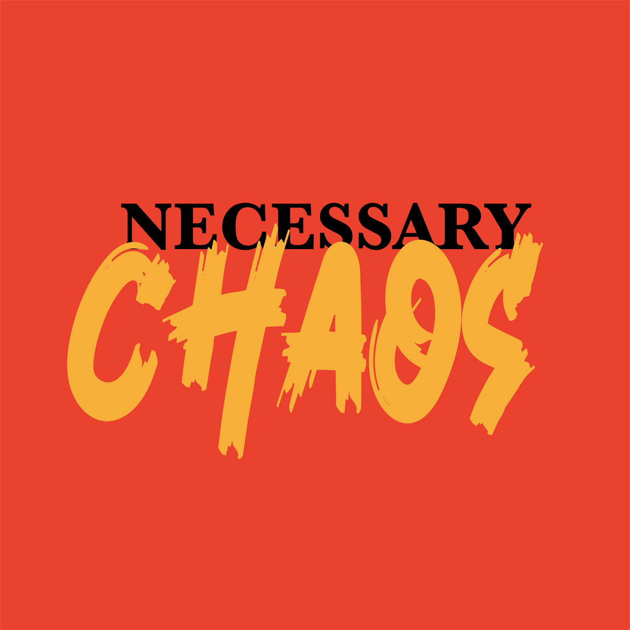 Necessary Chaos: Tales from Two Writers
