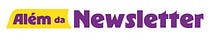 Além da Newsletter