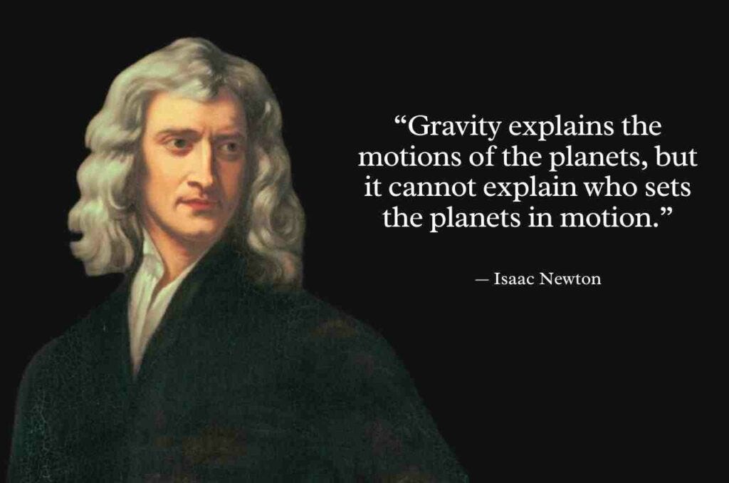 Isaac Newton evolved Quotes