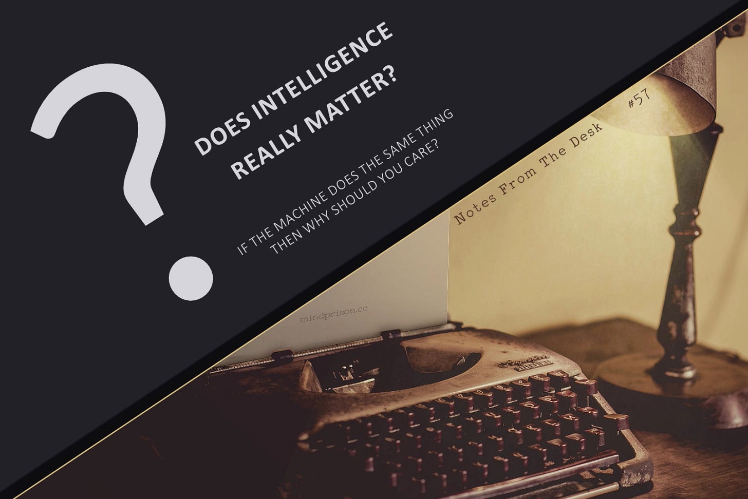 Does intelligence really matter? Does intelligence really matter?