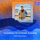 "Antidotes to Climate Anxiety" + Upcoming #ClimateWeekNYC Event!