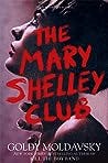 The Mary Shelley Club The Mary Shelley Club