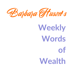 Weekly Words of Wealth
