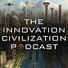 The Innovation Civilization Podcast