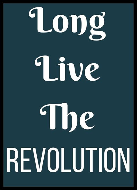 Shoping Inc Long Live The Revolution Inspire Quotes Laminated Framed ...