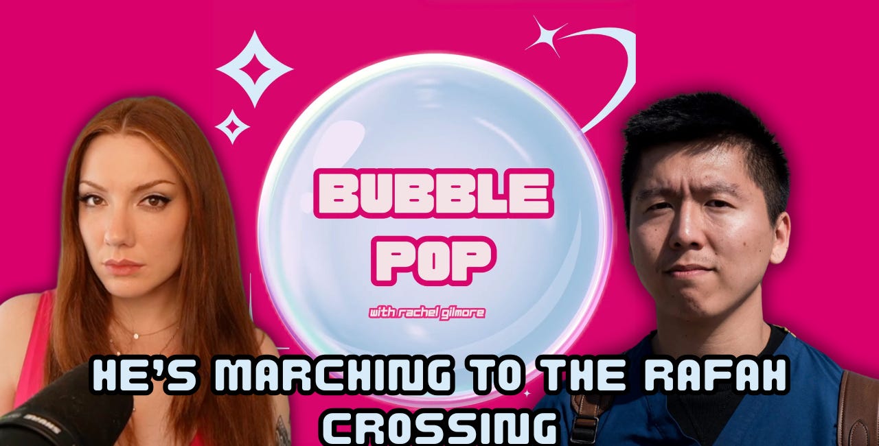 This doctor is joining thousands to break the siege on Gaza (with Yipeng Ge)