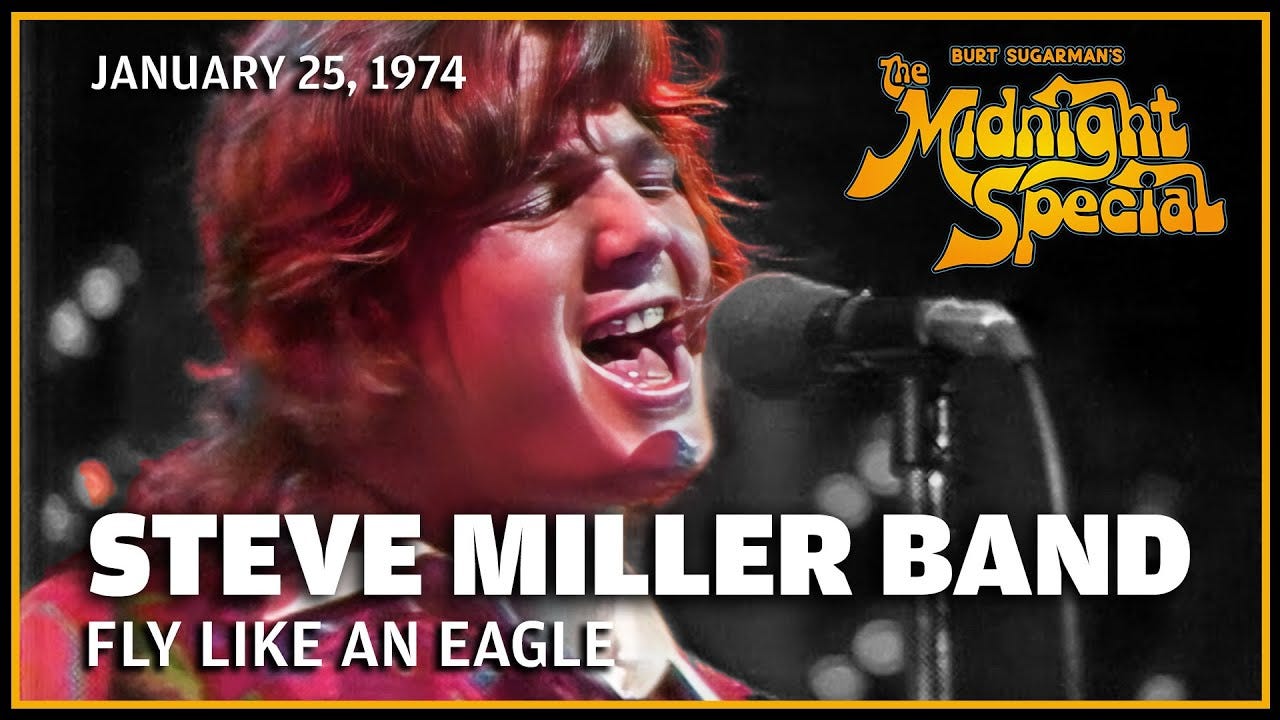 Fly Like an Eagle - Steve Miller Band | The Midnight Special - YouTube