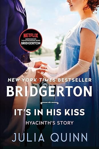 It&#39;s In His Kiss: Bridgerton (Bridgertons Book 7)