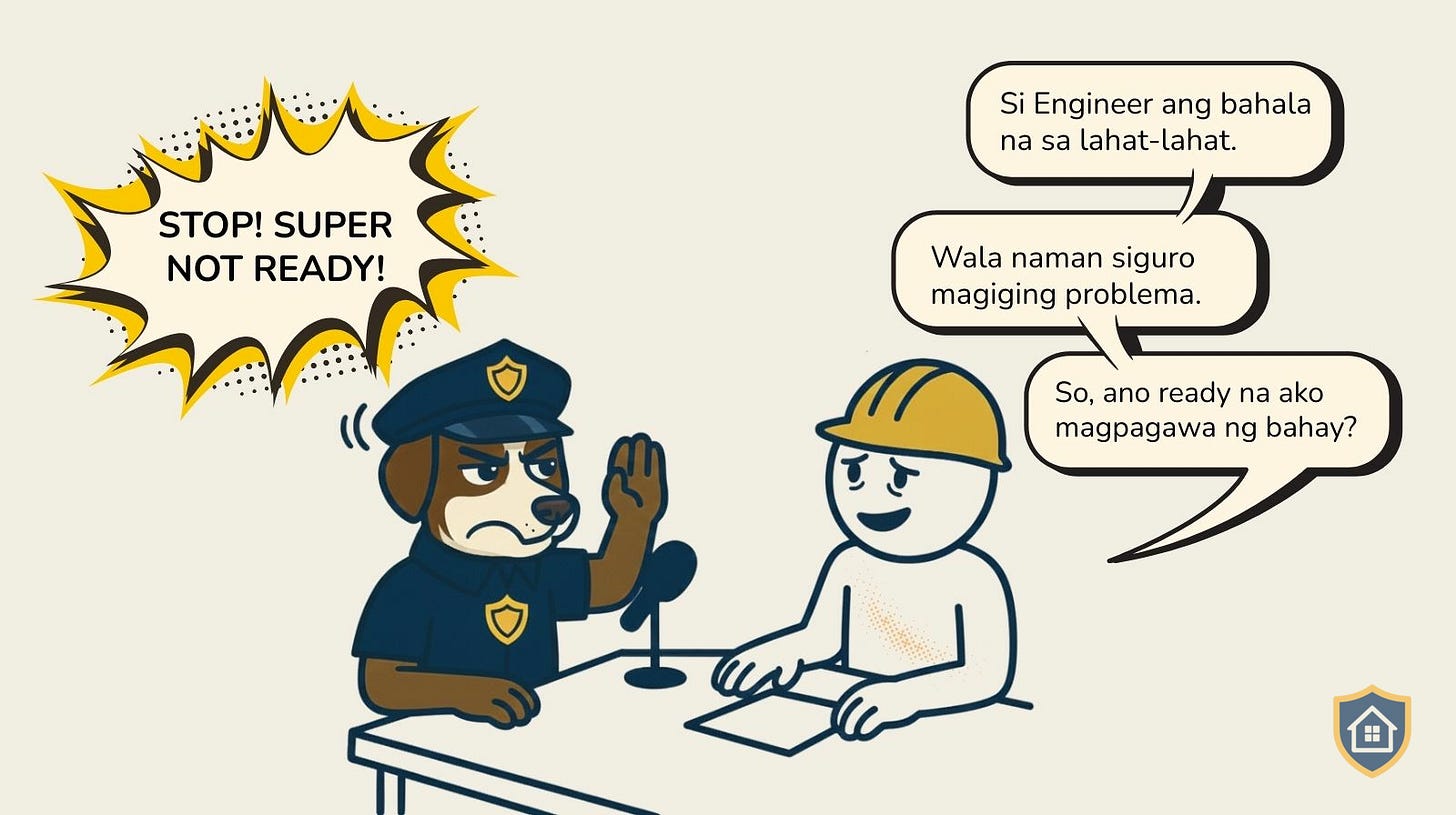 Inspector Milo interviewing Kapwa Homeowner showing red flags: engineer controls everything, no problem plan, asking if ready. Large text burst: STOP! SUPER NOT READY!