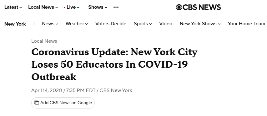 CBS News Headline: Coronavirus Update: New York City Loses 50 Educators In COVID-19 Outbreak CBS News Headline: Coronavirus Update: New York City Loses 50 Educators In COVID-19 Outbreak