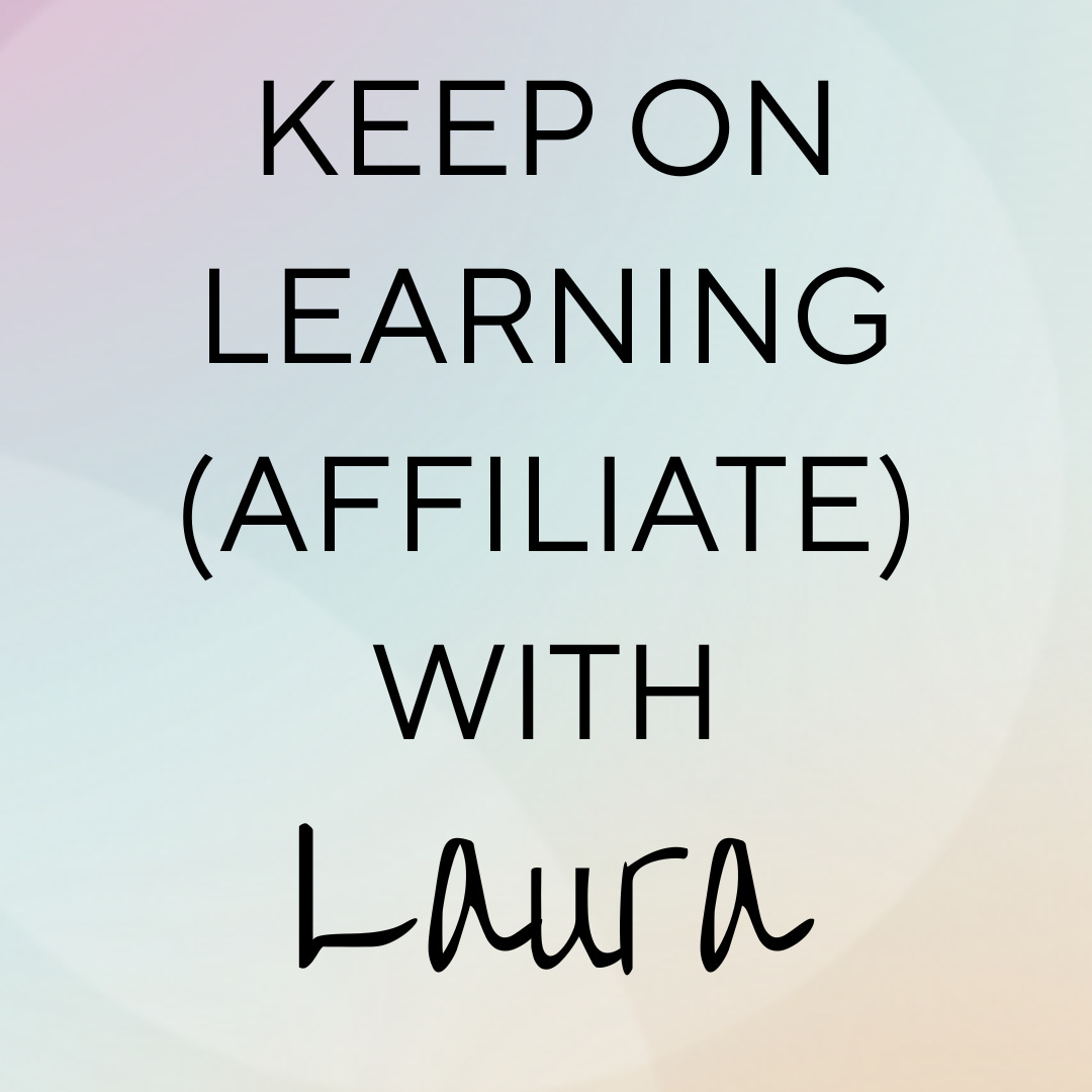 Keep On Learning (Affiliate) With Laura