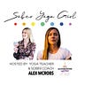 Sober Yoga Girl (Alexandra McRobert)