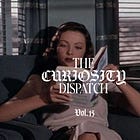 The Curiosity Dispatch - #015