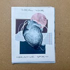 You Don’t Need More Discipline — Try Creative Healing (a zine)