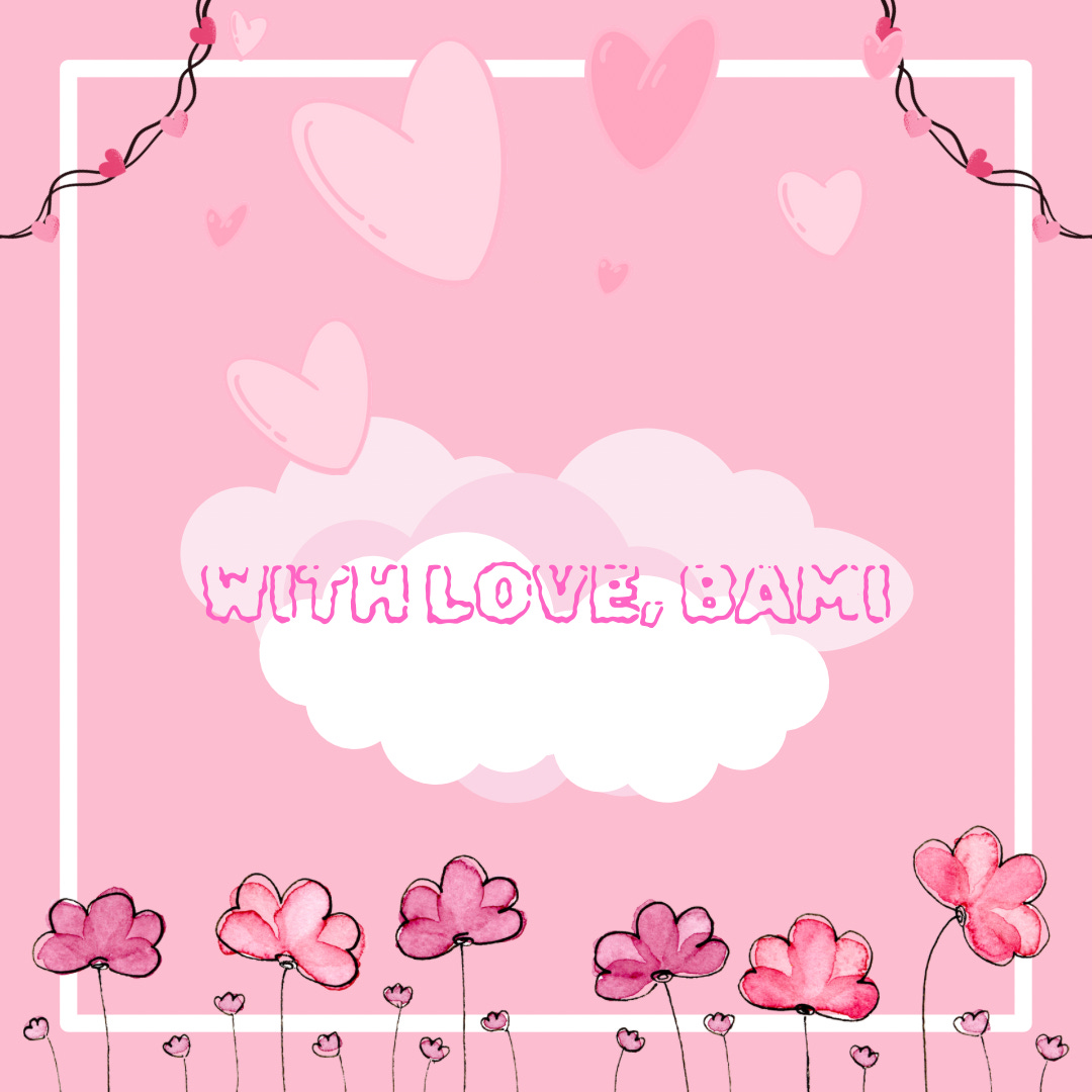 With Love, Bami
