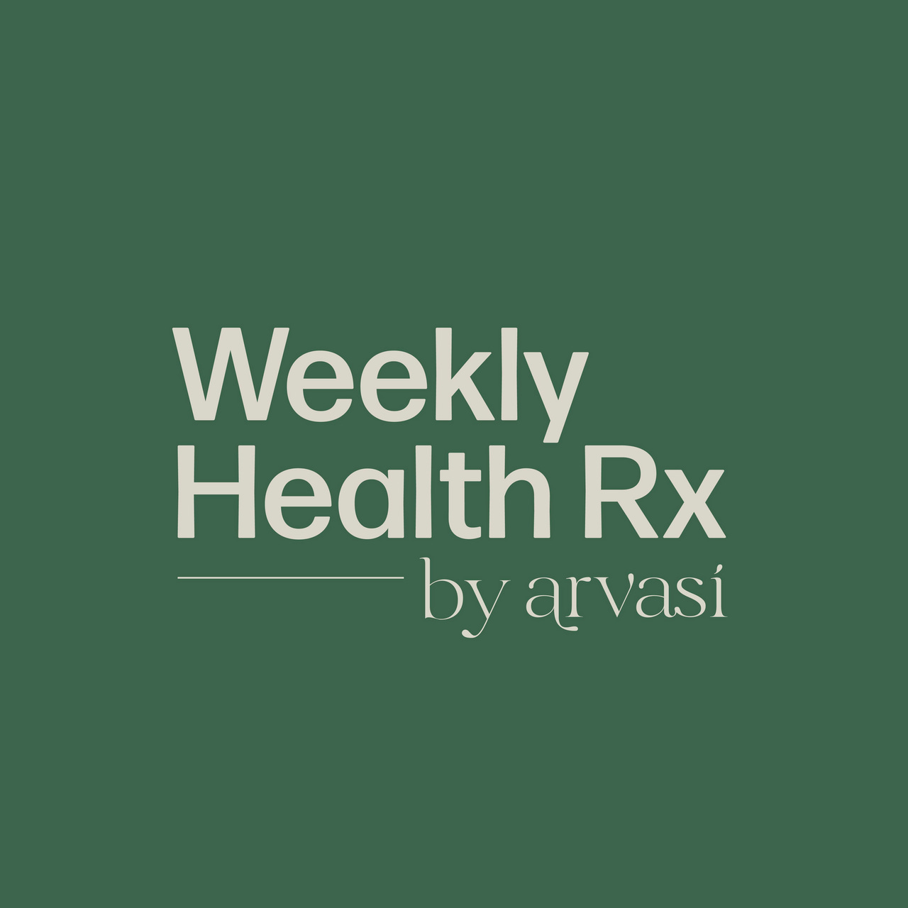 Weekly Health Rx