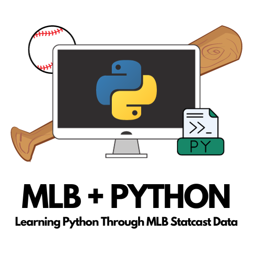 MLB + Python Learning Course