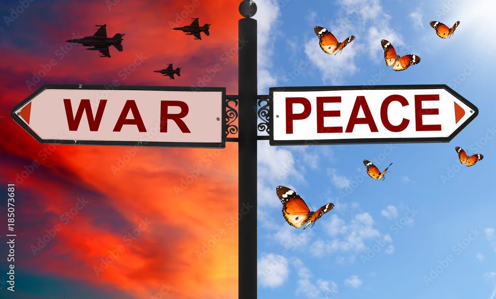 War or peace choice on a signpost with arrows in two opposite ... War or peace choice on a signpost with arrows in two opposite ...