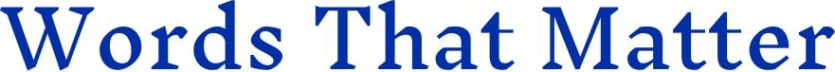 Words That Matter by One Blue Dot
