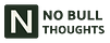 No Bull Thoughts