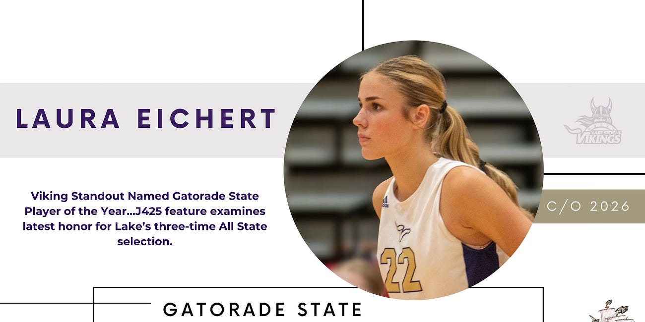 For Lake Stevens’ Laura Eichert, Gatorade State Volleyball Player of the Year is Just the Latest Honor in Legendary Career