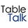 Table Talk