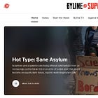 ‘Sane Asylum’: My Latest Hot Type Column in Byline