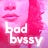 bad bvssy
