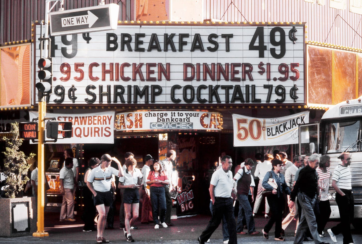 May be an image of text that says 'ONE ONEWAY WAY प BREAKFAST 49 95 CHICKEN DINNER $1.95 P9$ SHRIMP.COCKTAIL RAWBERRY ASH charge itto it to Your bankcard kcar COMCHEK QUIRIS 50 50FBLACKJACK . DON WALI CHAR'