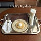 Friday Update