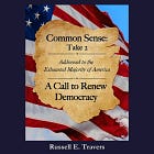 Common Sense, Take 2: Congress as the Hinge- Institutions That Must Work Again 