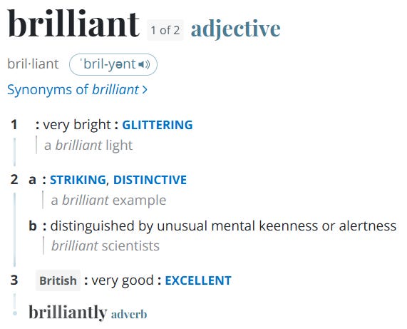 A screenshot of the Miriam-Webster definition of brilliant.