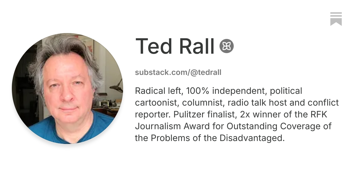 Ted Rall | Substack