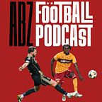 The ABZ Football Podcast