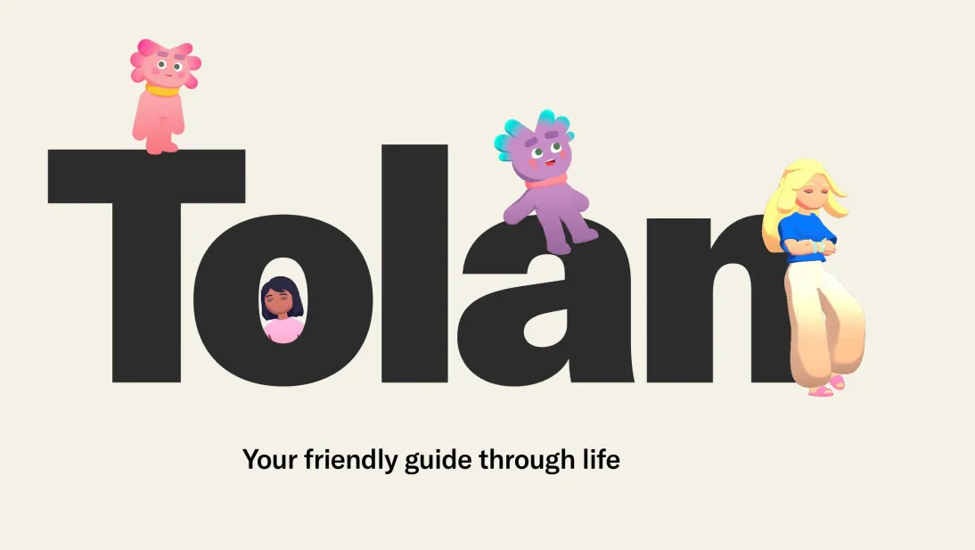 Tolan logo with colorful cartoon characters and the tagline Your friendly guide through life Tolan logo with colorful cartoon characters and the tagline Your friendly guide through life