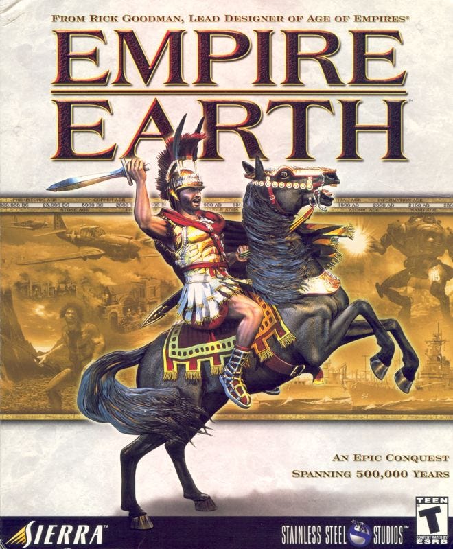 The box art for Empire Earth, featuring the game's logo as well as "From Rick Goodman, lead designer of Age of Empires" at the top. The art features a soldier on a horse, yelling with sword drawn. In the background are a caveman, a WWII-era fighter, naval ships, castle, and a futuristic death robot. The box art for Empire Earth, featuring the game's logo as well as "From Rick Goodman, lead designer of Age of Empires" at the top. The art features a soldier on a horse, yelling with sword drawn. In the background are a caveman, a WWII-era fighter, naval ships, castle, and a futuristic death robot.