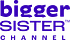 Bigger Sister Channel