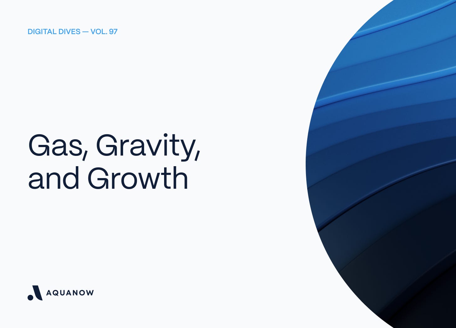 Gas, Gravity, and Growth - by Aquanow and Sebastien Davies
