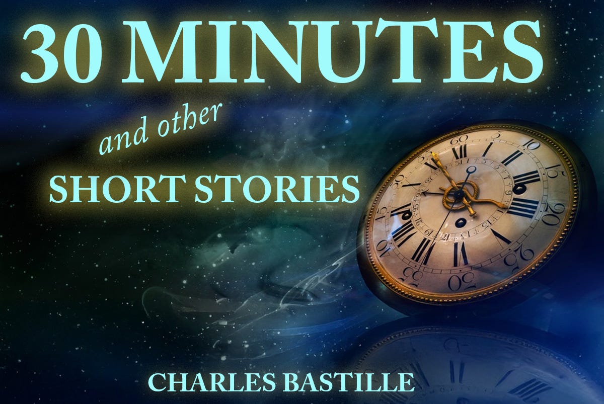 30 Minutes and other short stories 30 Minutes and other short stories