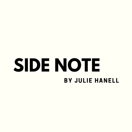 Side Note by Julie Hanell