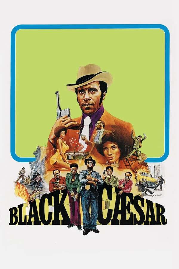 Black Caesar, 1973 - - Cognitive Film Society