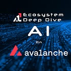 Avalanche Empowers AI Agents On-Chain