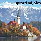 OPROSTI MI, SLOVENIJA
